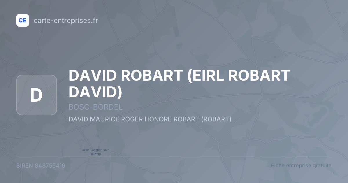 DAVID ROBART (EIRL ROBART DAVID) — 848755419 — fiche entreprise