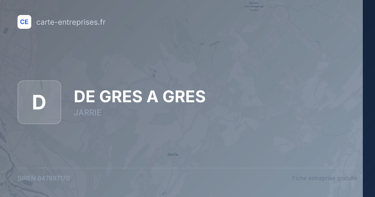 DE GRES A GRES — 847897170 — fiche entreprise