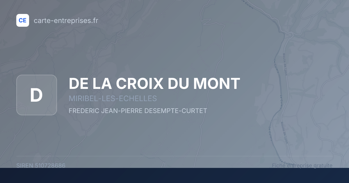 DE LA CROIX DU MONT — 510728686 — fiche entreprise