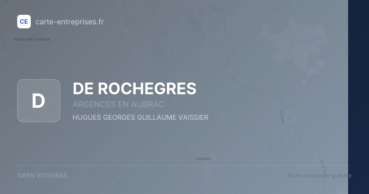 DE ROCHEGRES — 911165645 — fiche entreprise
