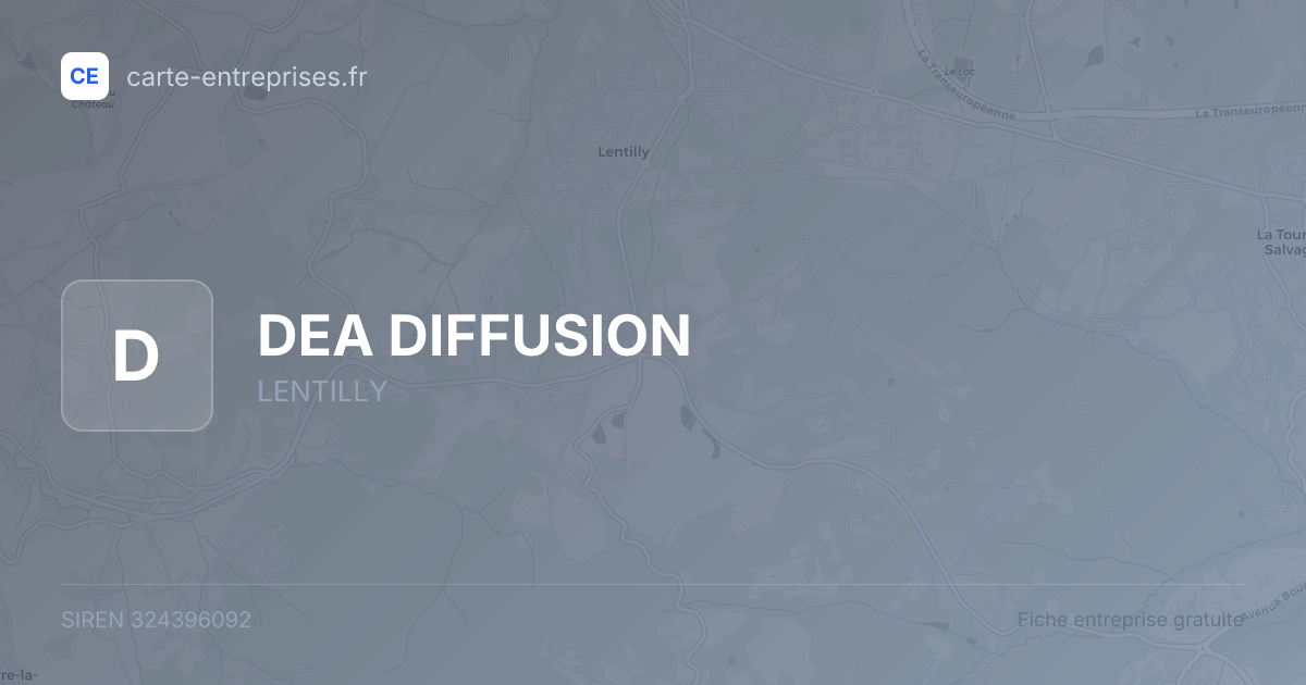 DEA DIFFUSION — 324396092 — fiche entreprise