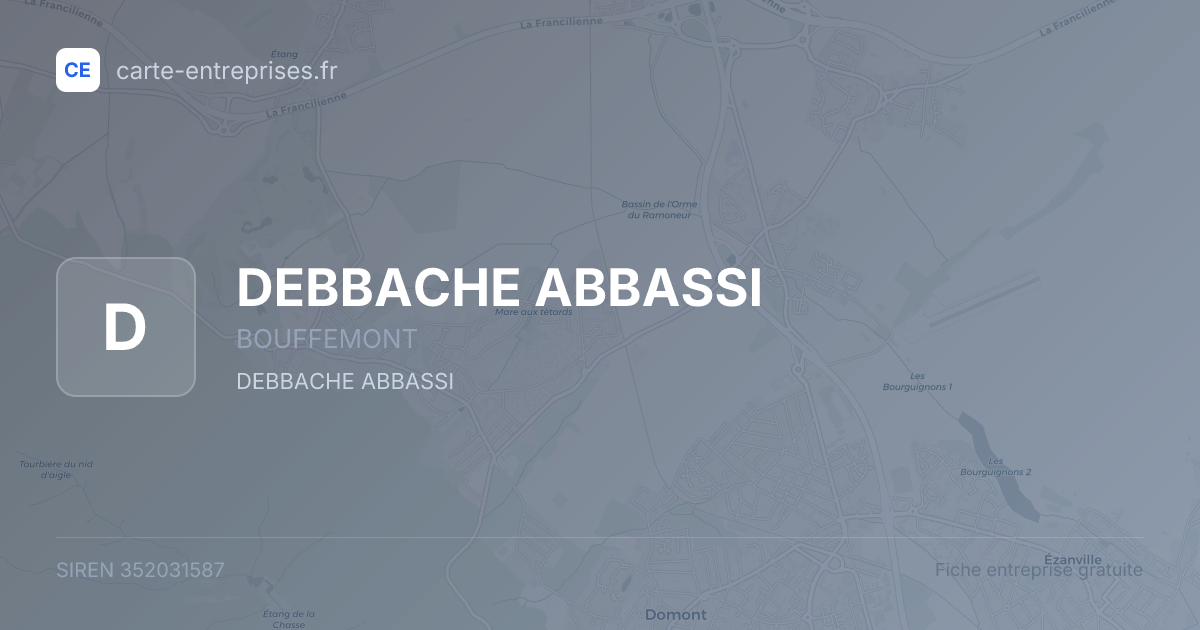 DEBBACHE ABBASSI — 352031587 — fiche entreprise