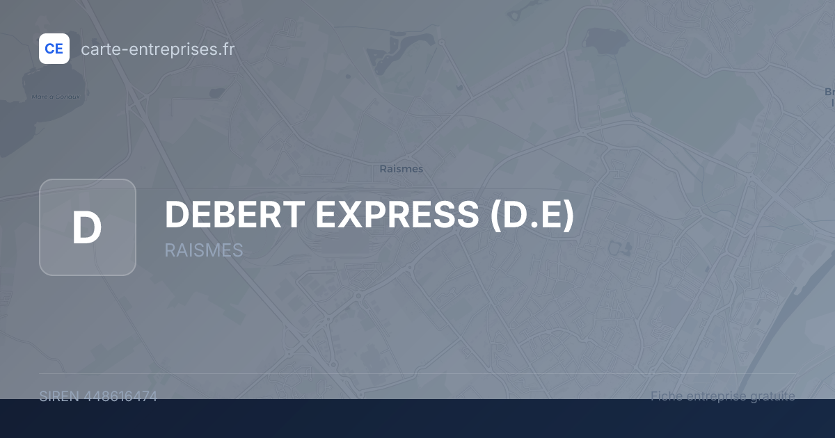 DEBERT EXPRESS (D.E) — 448616474 — fiche entreprise