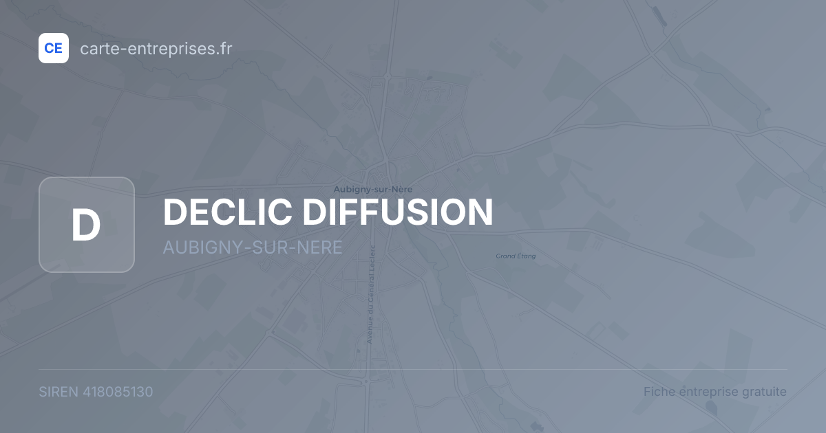 DECLIC DIFFUSION — 418085130 — fiche entreprise
