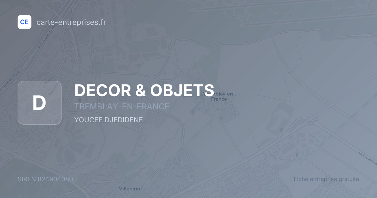 DECOR & OBJETS — 824904080 — fiche entreprise