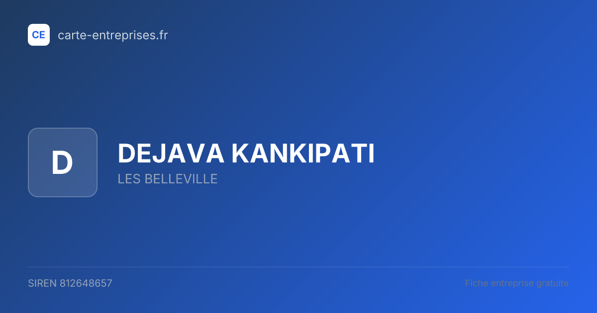 DEJAVA KANKIPATI — 812648657 — fiche entreprise