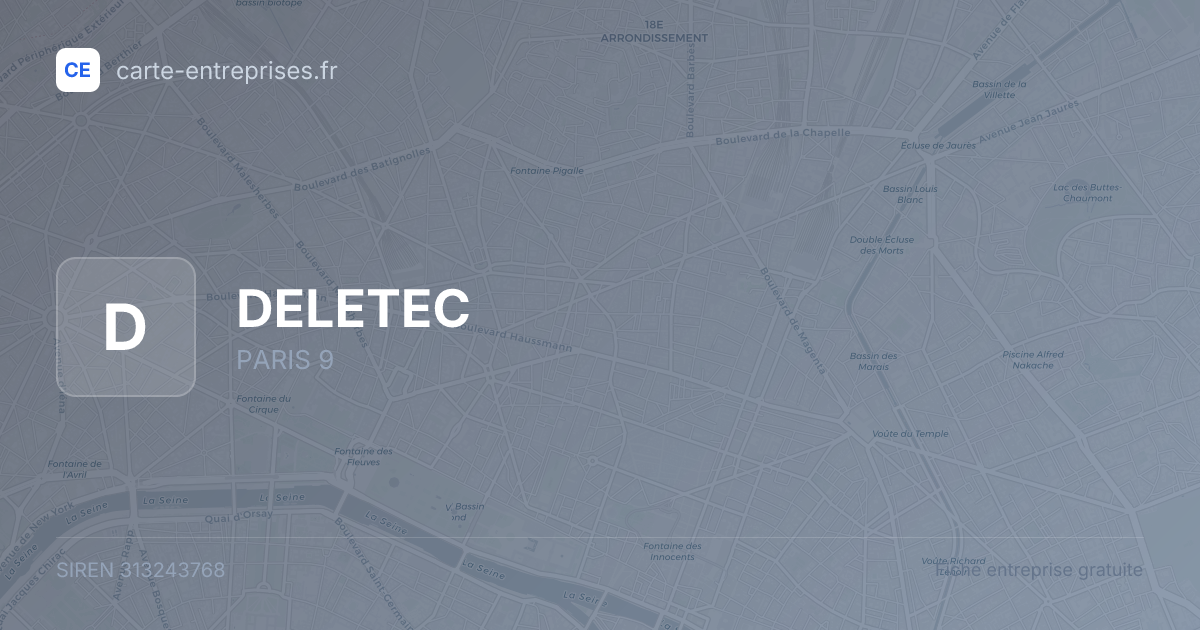 DELETEC — 313243768 — fiche entreprise