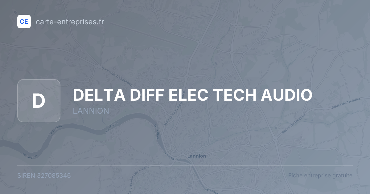 DELTA DIFF ELEC TECH AUDIO — 327085346 — fiche entreprise