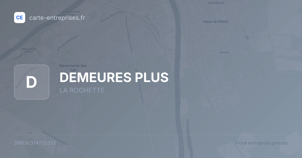 DEMEURES PLUS — 314775313 — fiche entreprise