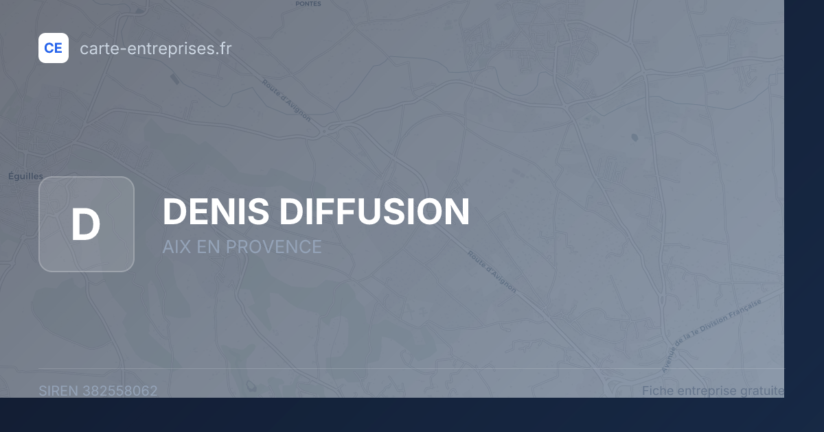 DENIS DIFFUSION — 382558062 — fiche entreprise