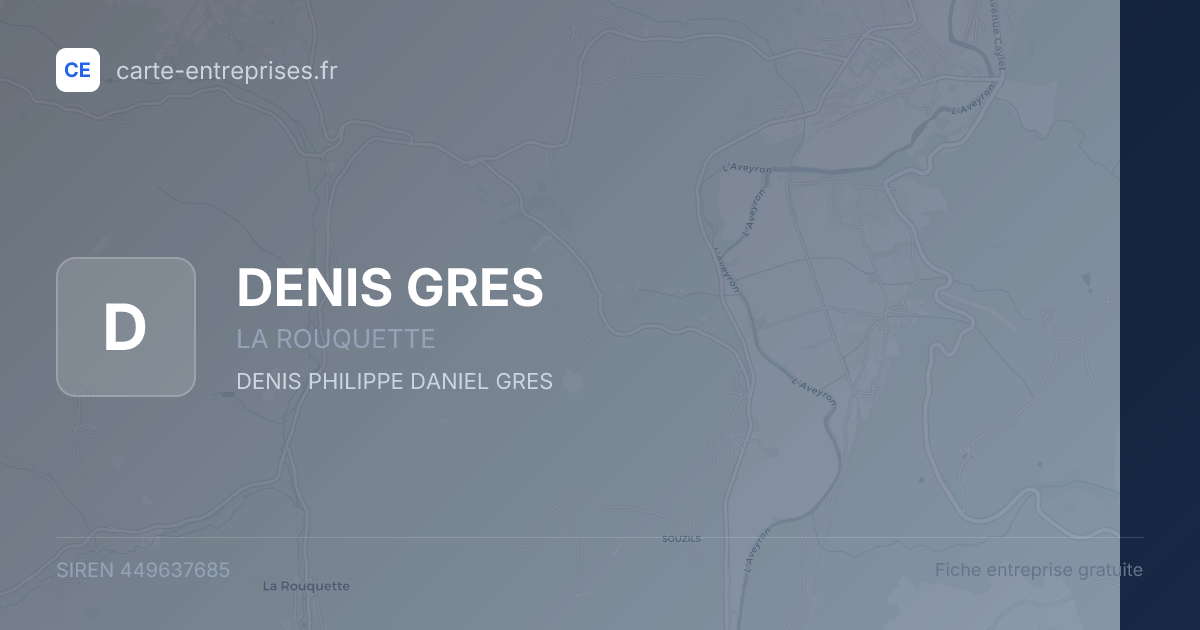 DENIS GRES — 449637685 — fiche entreprise