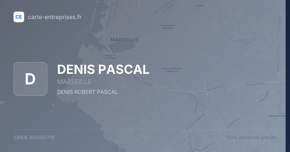 DENIS PASCAL — 404097719 — fiche entreprise