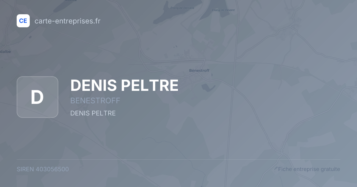 DENIS PELTRE — 403056500 — fiche entreprise