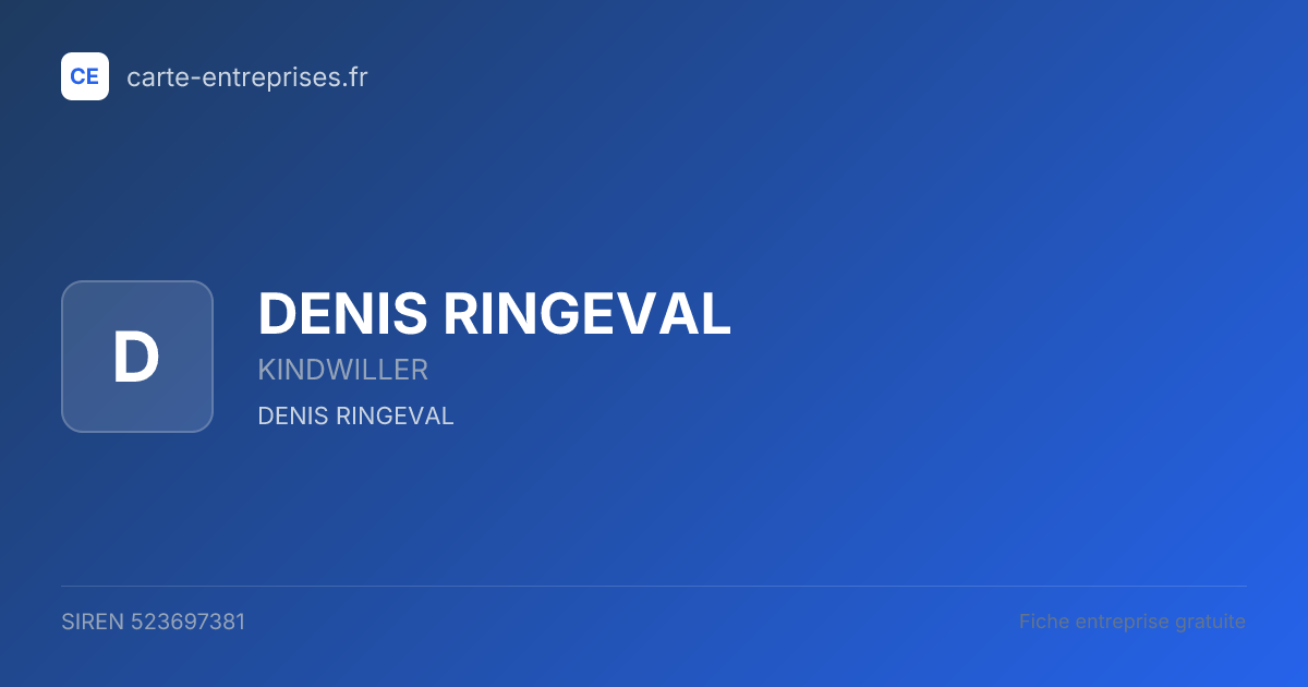DENIS RINGEVAL — 523697381 — fiche entreprise