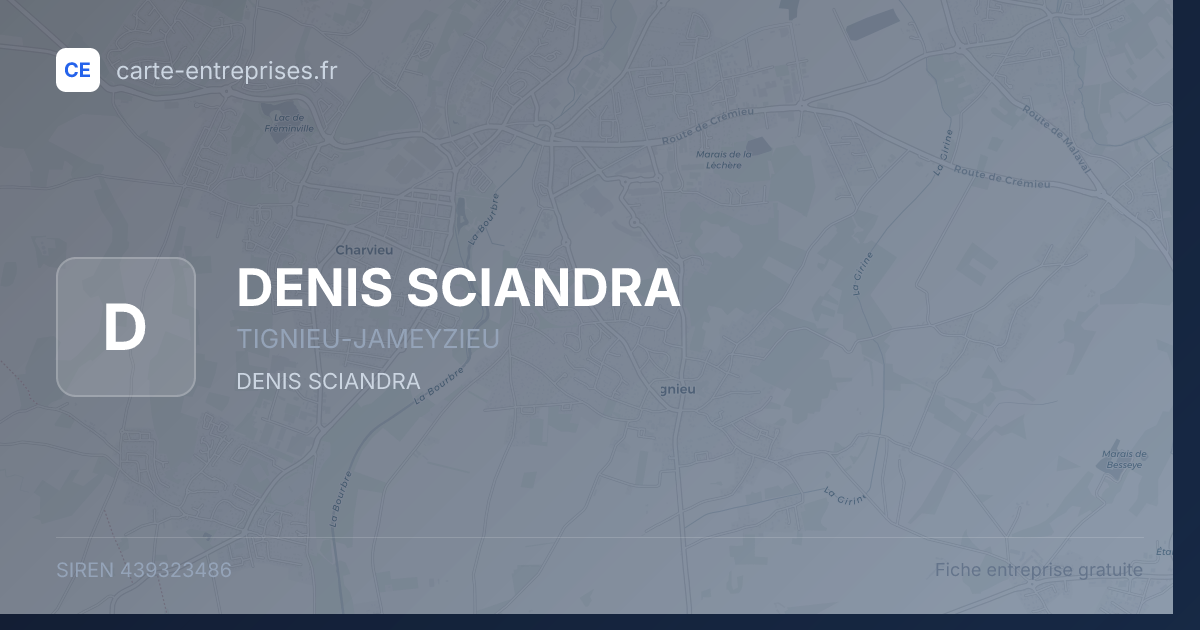 DENIS SCIANDRA — 439323486 — fiche entreprise