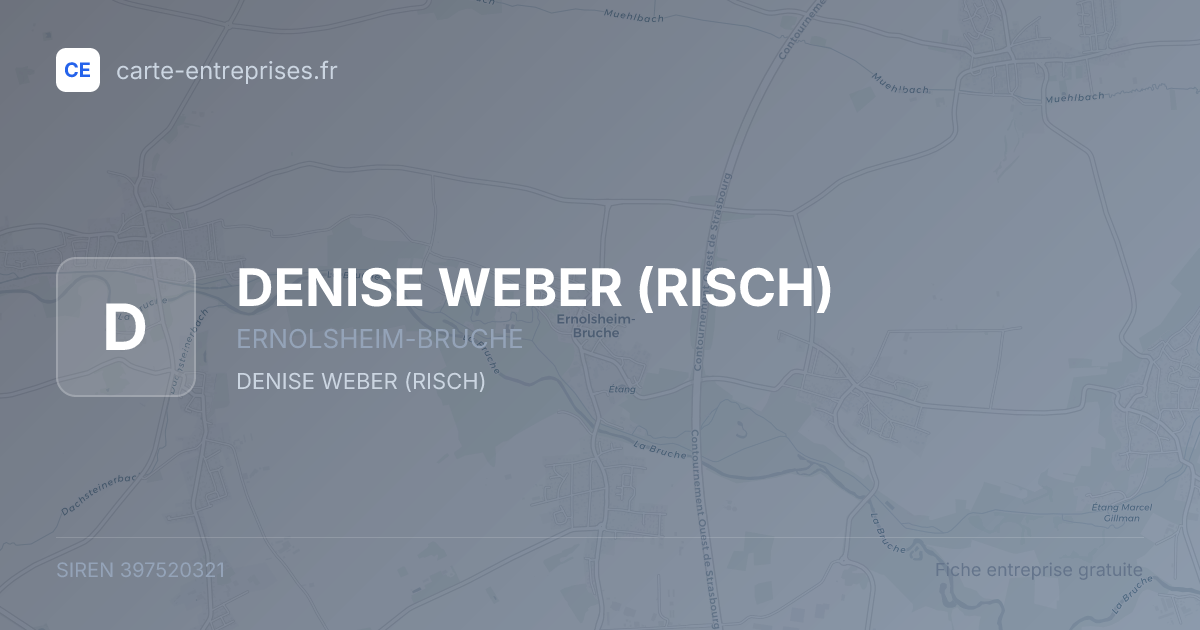 DENISE WEBER (RISCH) — 397520321 — fiche entreprise
