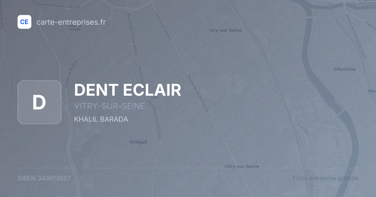 DENT ECLAIR — 349813857 — fiche entreprise