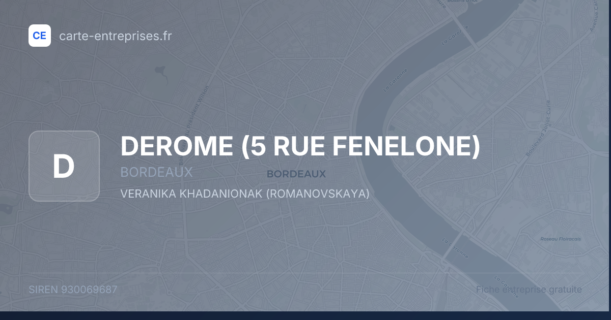 DEROME (5 RUE FENELONE) — 930069687 — fiche entreprise