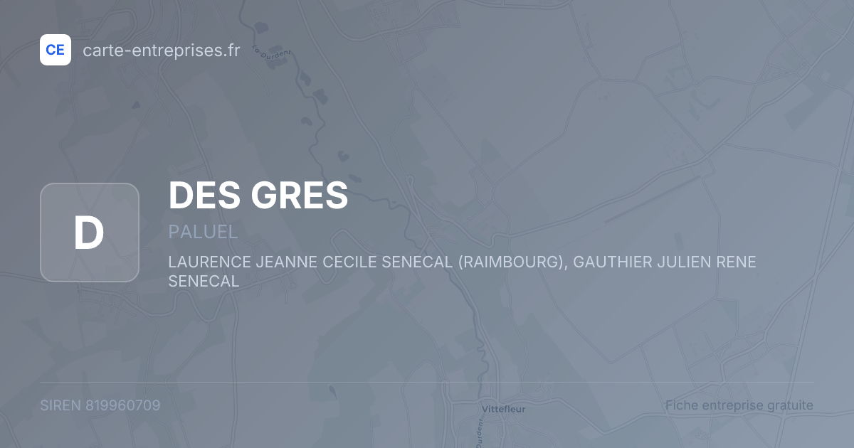 DES GRES — 819960709 — fiche entreprise