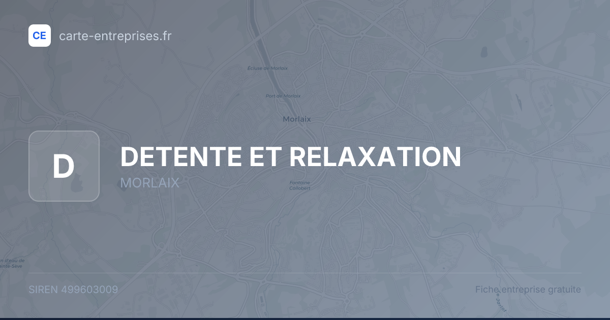 DETENTE ET RELAXATION — 499603009 — fiche entreprise