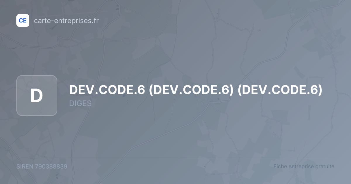 DEV.CODE.6 (DEV.CODE.6) (DEV.CODE.6) — 790388839 — fiche entreprise