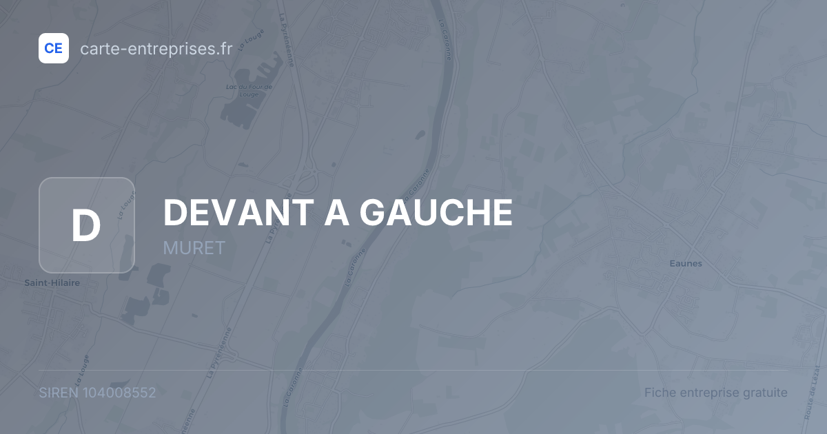 DEVANT A GAUCHE — 104008552 — fiche entreprise