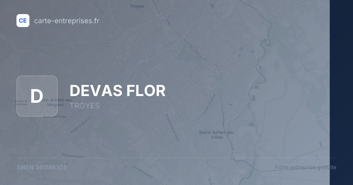 DEVAS FLOR — 341586303 — fiche entreprise