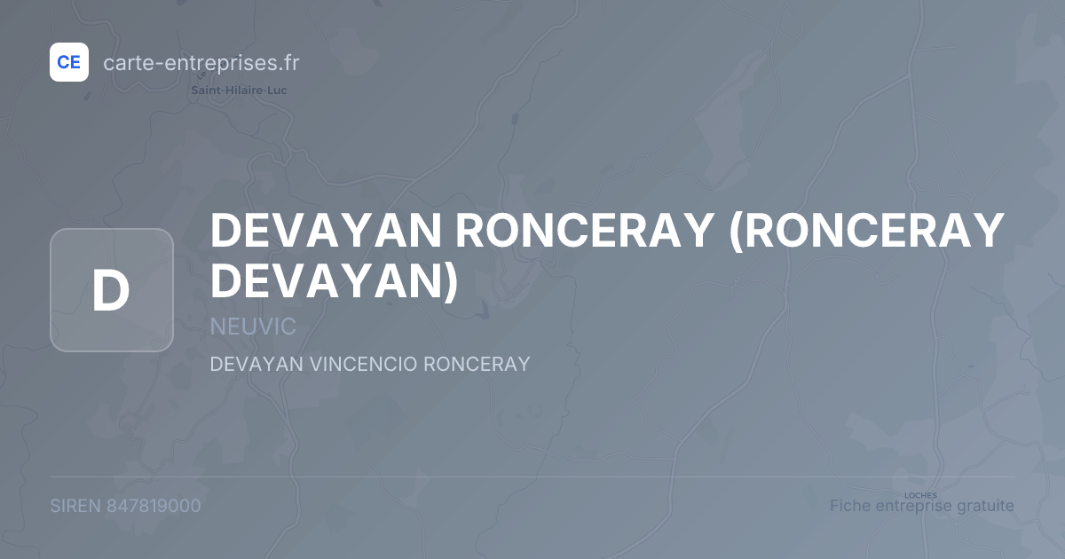 DEVAYAN RONCERAY (RONCERAY DEVAYAN) — 847819000 — fiche entreprise