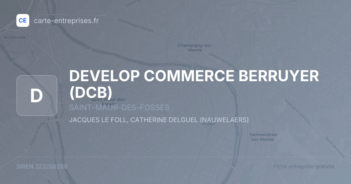 DEVELOP COMMERCE BERRUYER (DCB) — 323266288 — fiche entreprise
