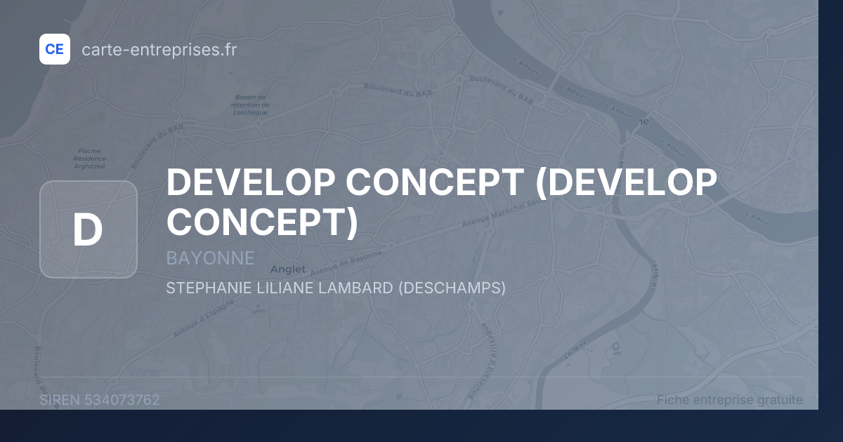DEVELOP CONCEPT — 534073762 — fiche entreprise