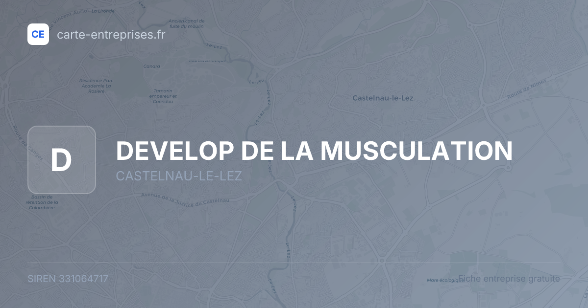 DEVELOP DE LA MUSCULATION — 331064717 — fiche entreprise