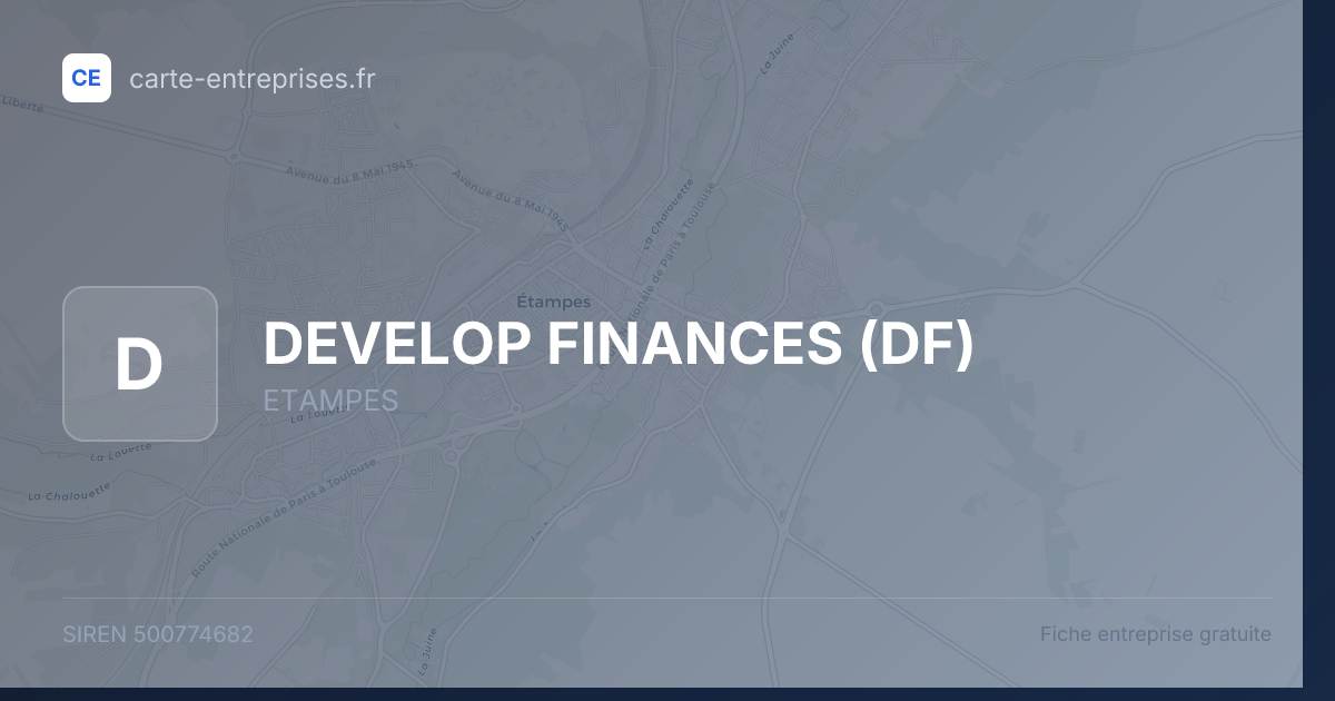DEVELOP FINANCES (DF) — 500774682 — fiche entreprise