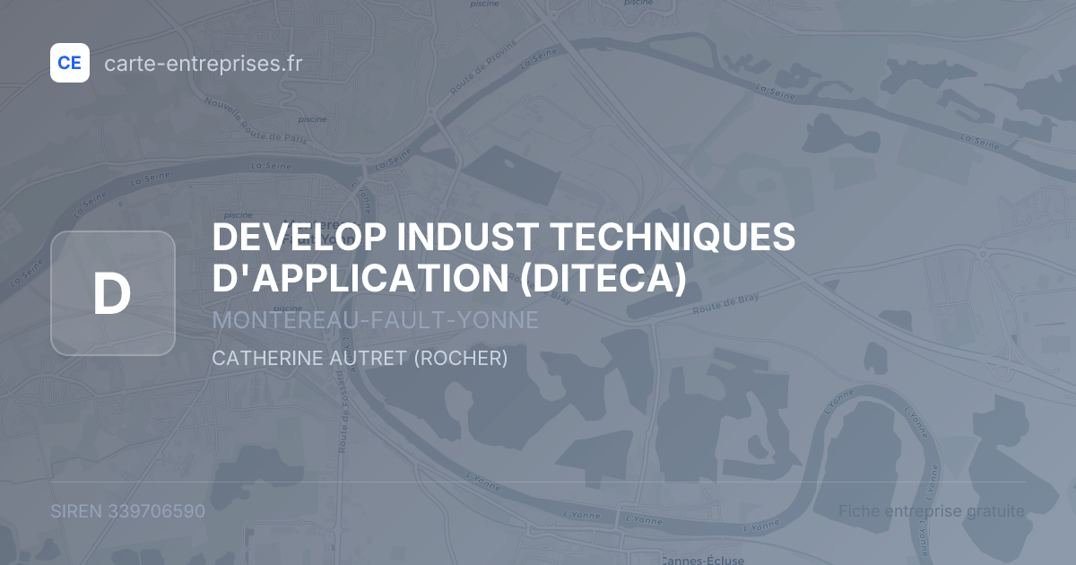 DEVELOP INDUST TECHNIQUES D'APPLICATION (DITECA) — 339706590 — fiche entreprise