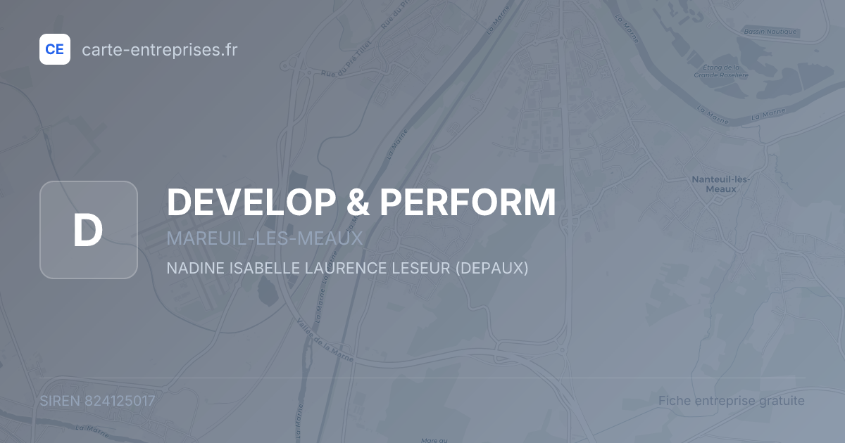 DEVELOP & PERFORM — 824125017 — fiche entreprise