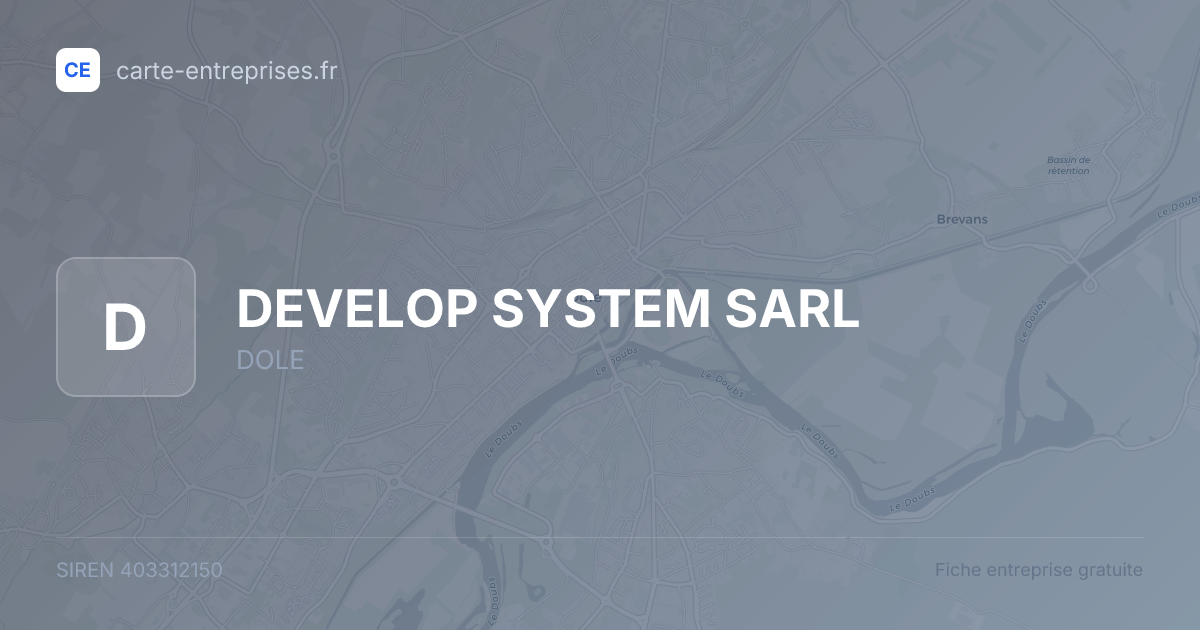 DEVELOP SYSTEM SARL — 403312150 — fiche entreprise