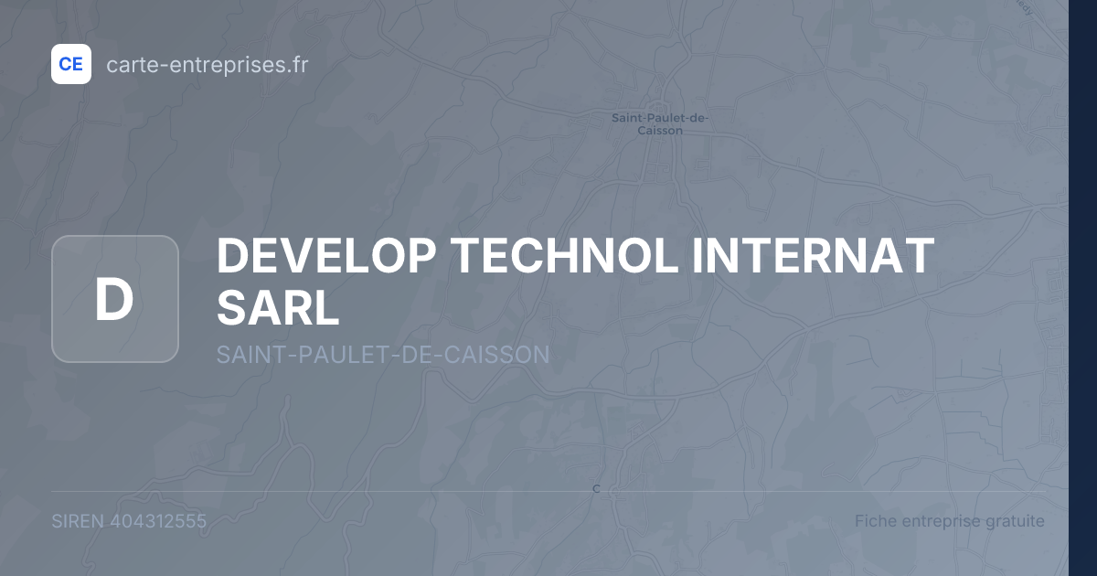 DEVELOP TECHNOL INTERNAT SARL — 404312555 — fiche entreprise