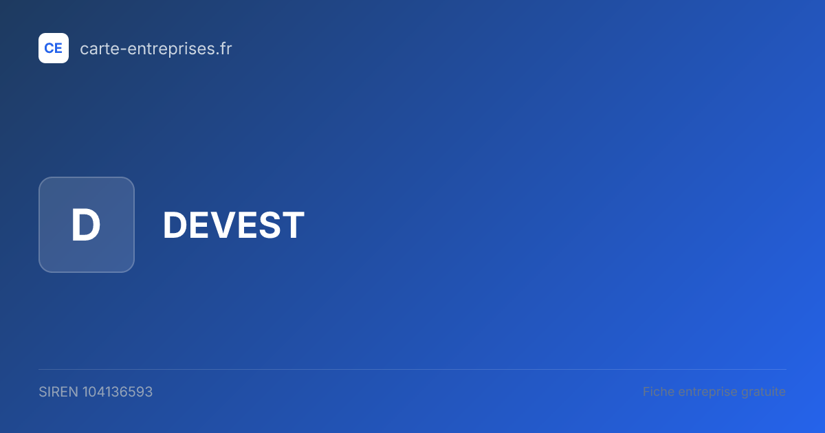 DEVEST — 104136593 — fiche entreprise