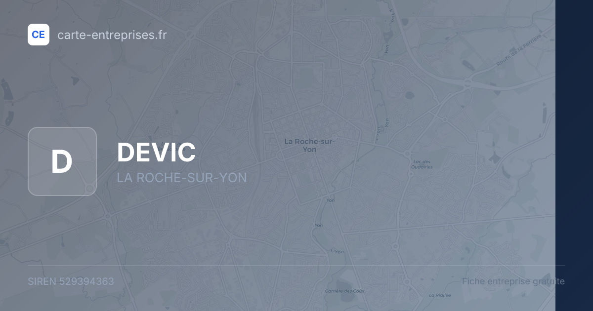 DEVIC — 529394363 — fiche entreprise