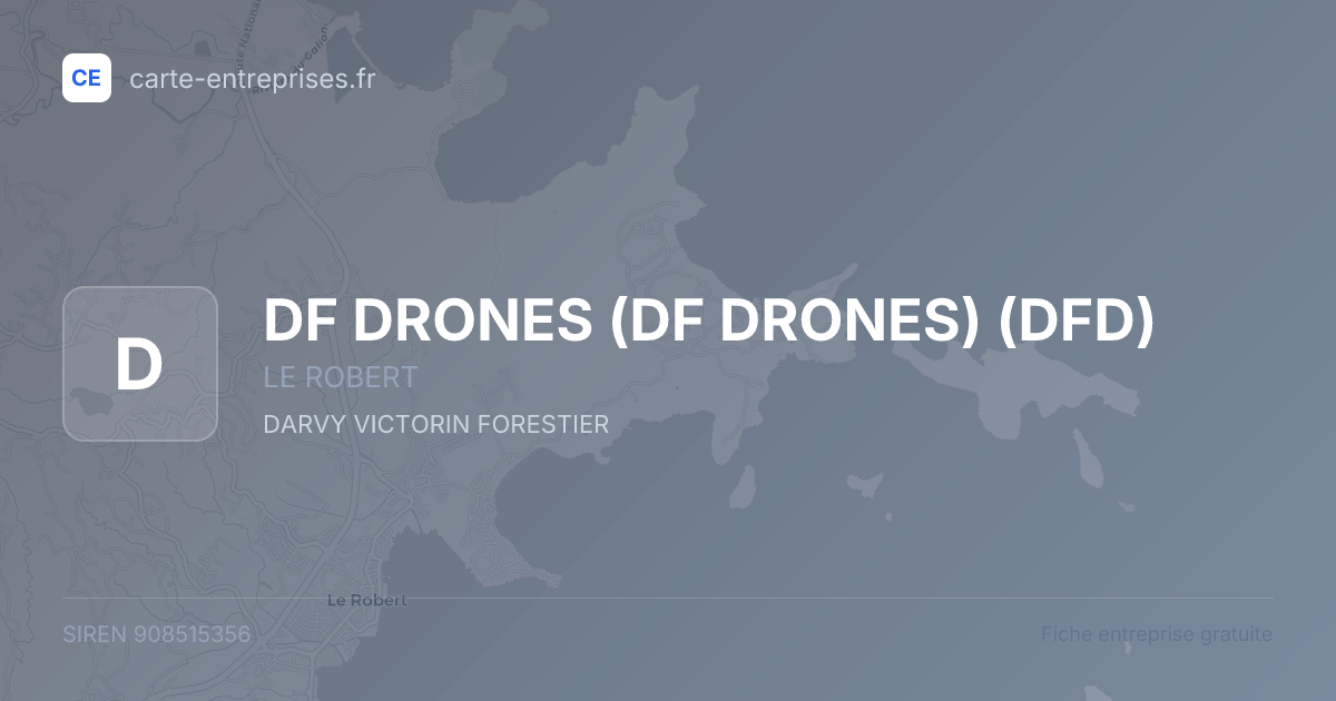 DF DRONES (DF DRONES) (DFD) — 908515356 — fiche entreprise