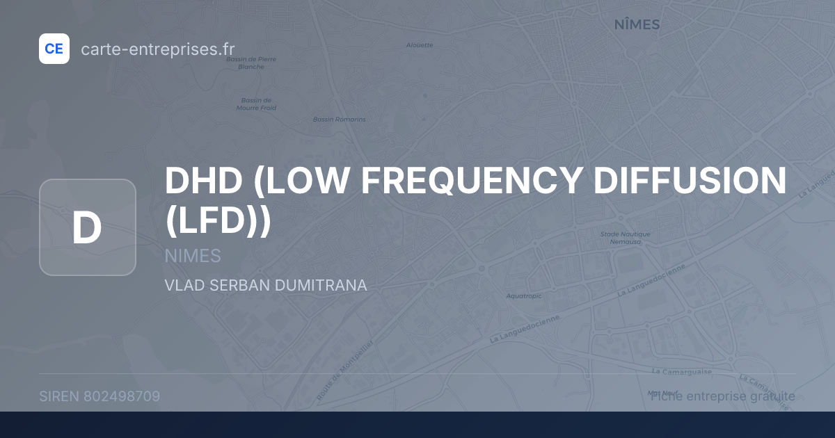 DHD (LOW FREQUENCY DIFFUSION (LFD)) — 802498709 — fiche entreprise