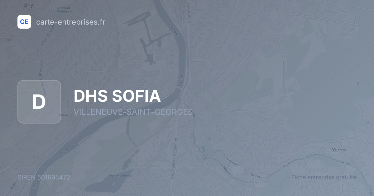 DHS SOFIA — 501695472 — fiche entreprise