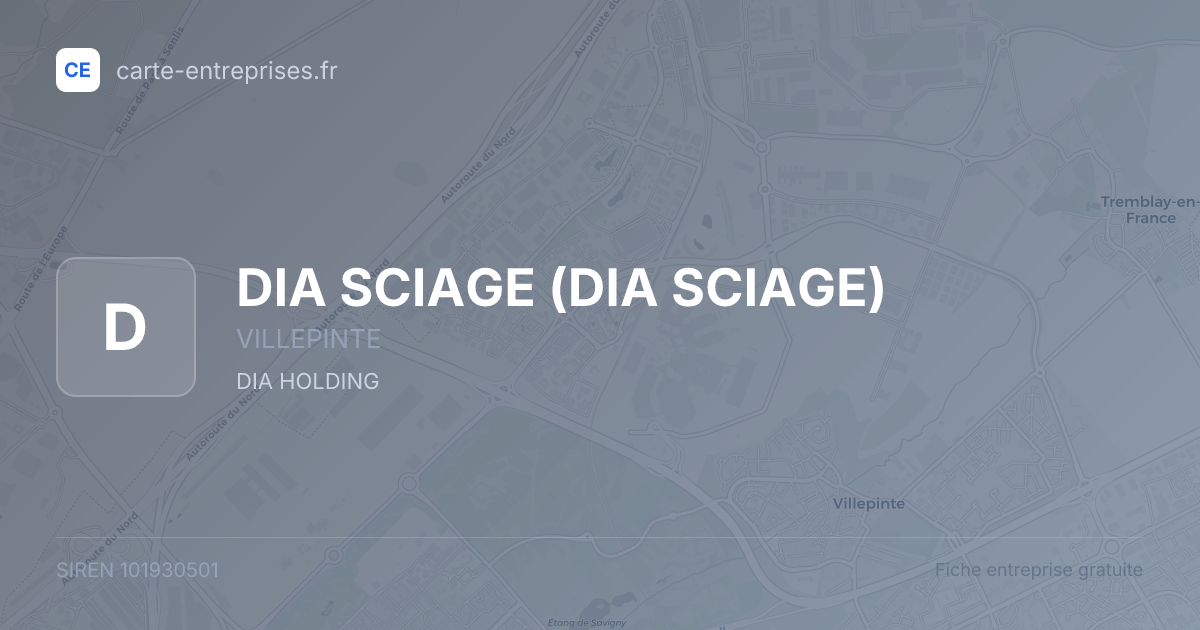 DIA SCIAGE — 101930501 — fiche entreprise
