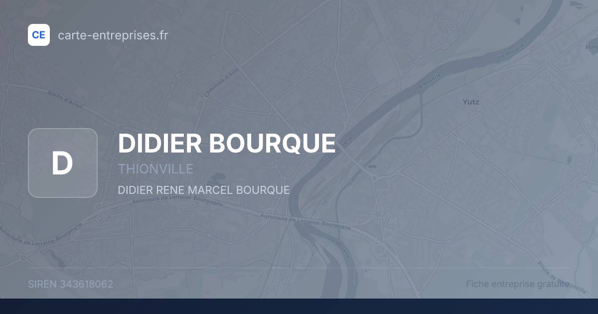 DIDIER BOURQUE — 343618062 — fiche entreprise