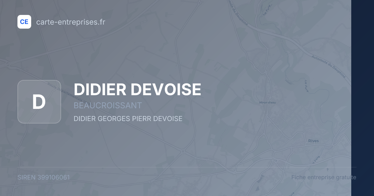 DIDIER DEVOISE — 399106061 — fiche entreprise