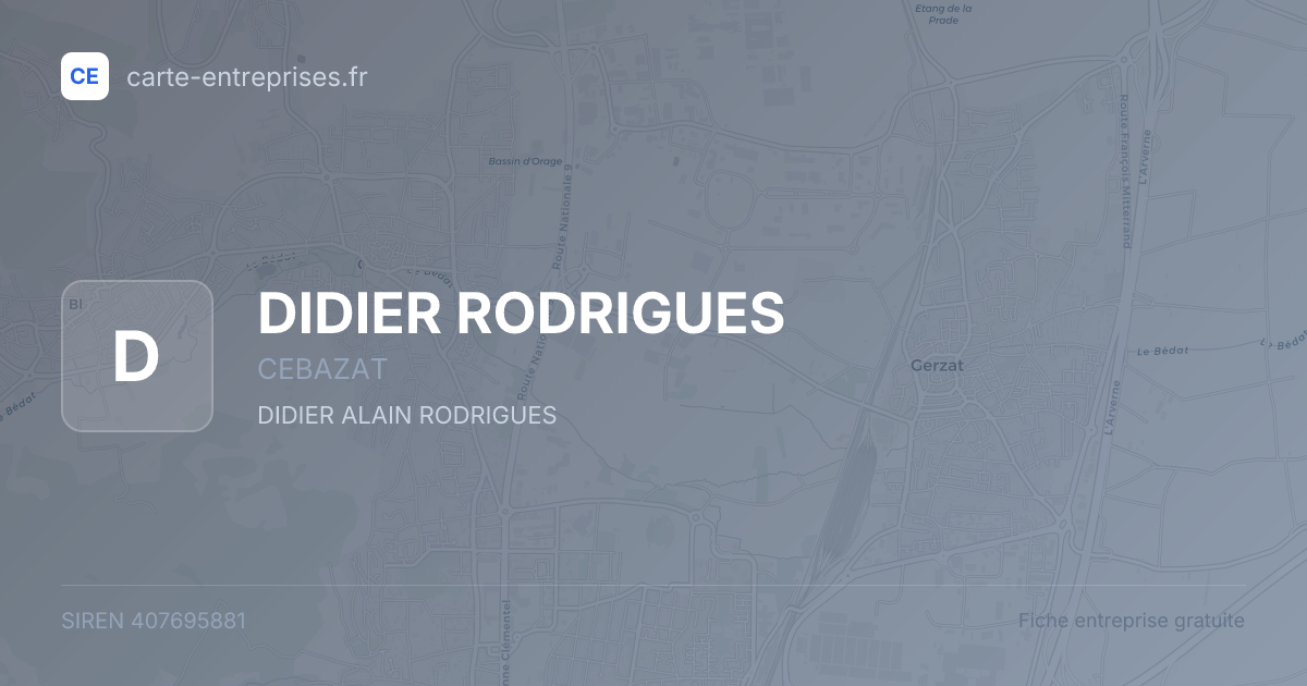 DIDIER RODRIGUES — 407695881 — fiche entreprise
