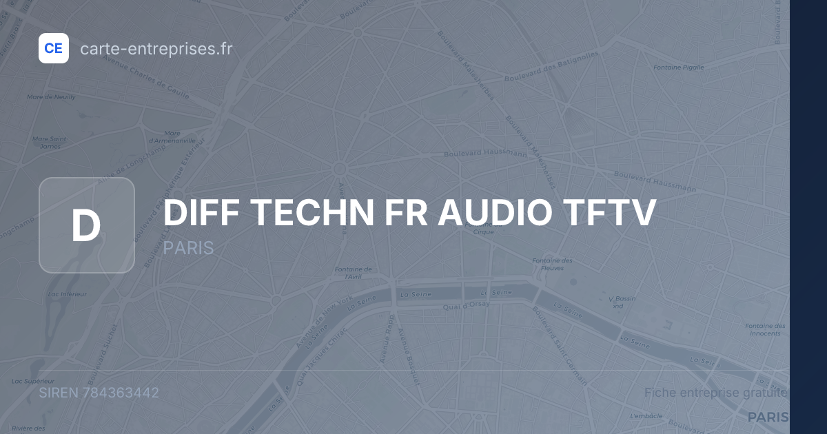 DIFF TECHN FR AUDIO TFTV — 784363442 — fiche entreprise