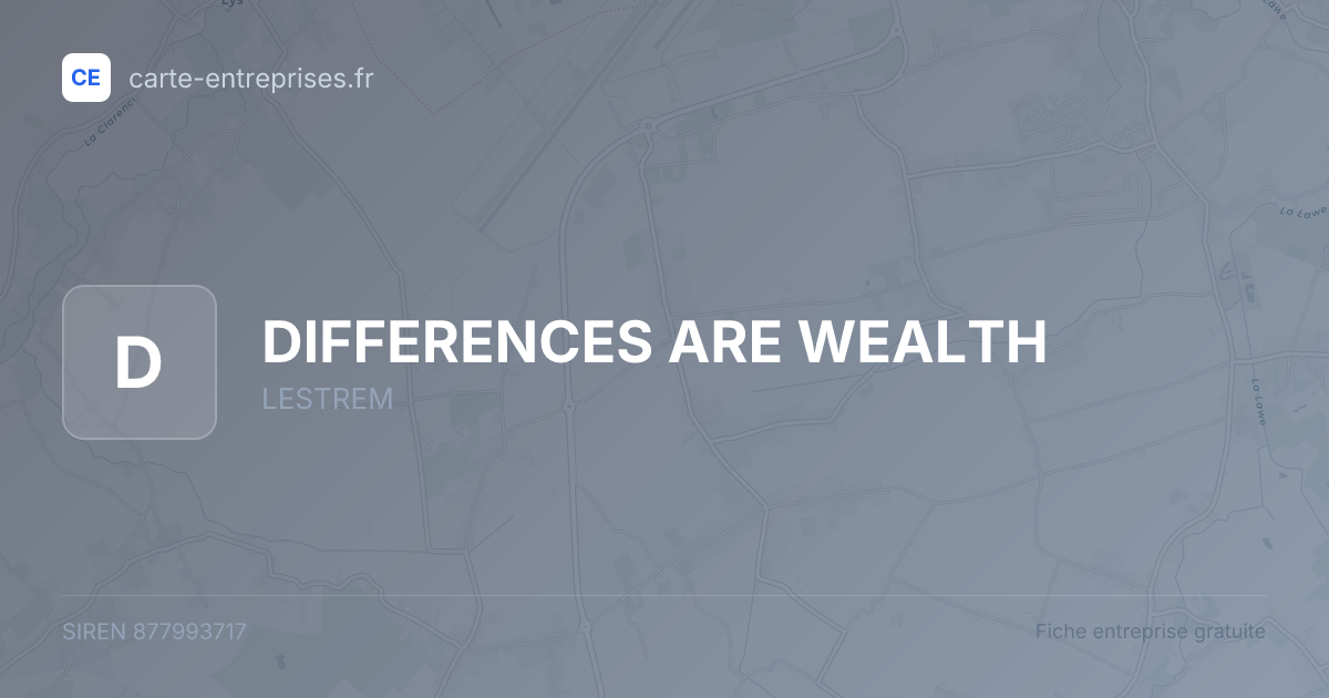 DIFFERENCES ARE WEALTH — 877993717 — fiche entreprise