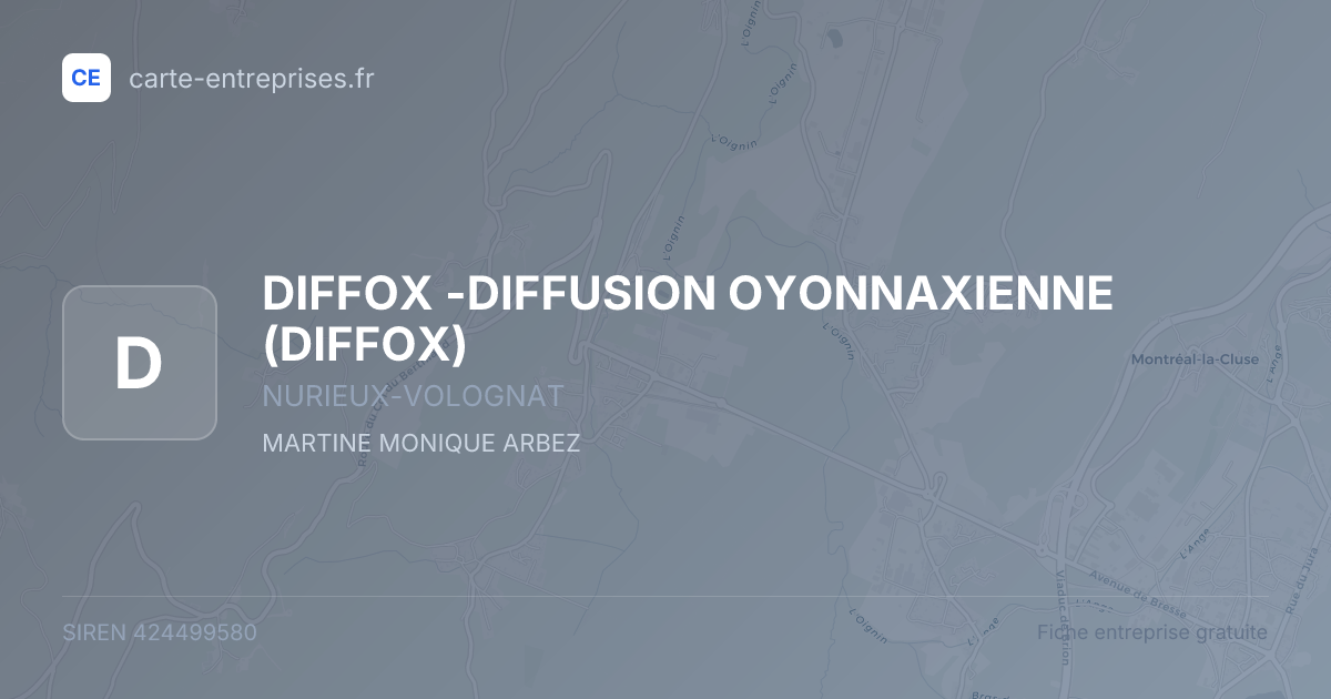 DIFFOX -DIFFUSION OYONNAXIENNE (DIFFOX) — 424499580 — fiche entreprise