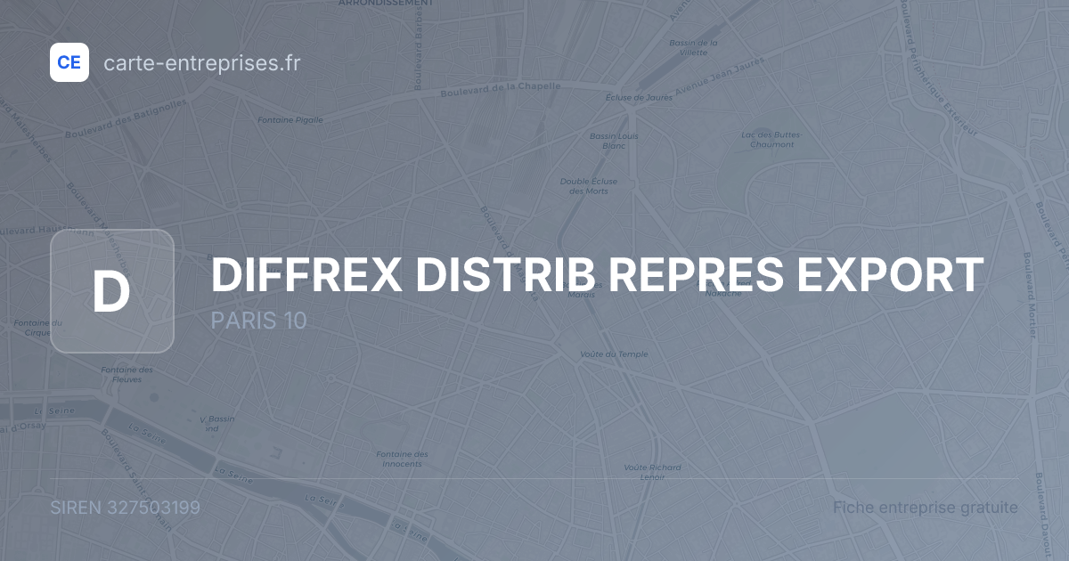 DIFFREX DISTRIB REPRES EXPORT — 327503199 — fiche entreprise