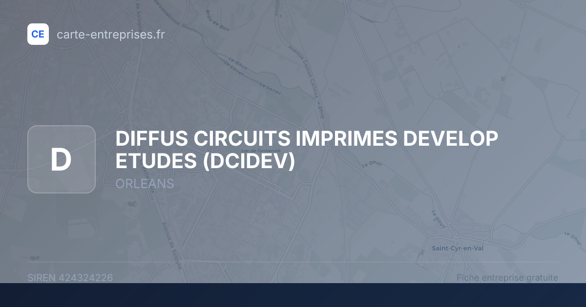 DIFFUS CIRCUITS IMPRIMES DEVELOP ETUDES (DCIDEV) — 424324226 — fiche entreprise